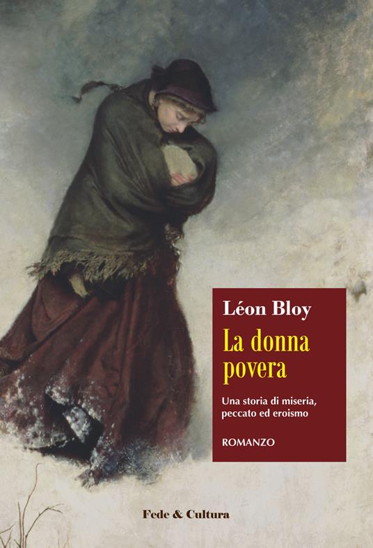 La donna povera. Una storia di miseria, peccato ed eroismo - Léon Bloy - copertina