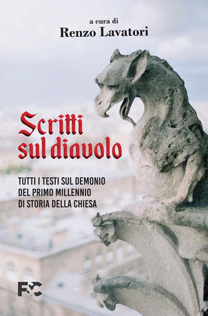 Scritti sul diavolo. Tutti i testi sul demonio del primo millennio di storia della Chiesa - copertina