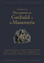 Documenti su Garibaldi e la massoneria