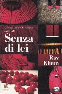 Senza di lei - Ray Kluun - copertina