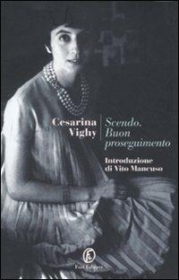 Scendo. Buon proseguimento - Cesarina Vighy - copertina