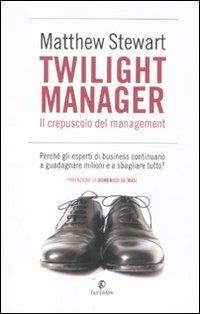 Twilight manager