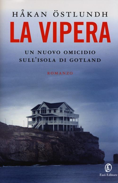 La vipera. Un nuovo omicidio sull'isola di Gotland - Håkan Östlundh - copertina