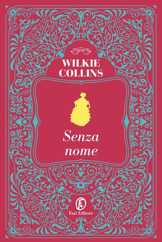 Senza nome - Wilkie Collins,Luca Scarlini - ebook