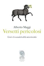 Versetti pericolosi. «Neppure io ti condanno»