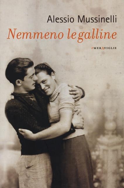 Nemmeno le galline - Alessio Mussinelli - copertina