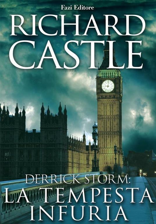 Derrick Storm: la tempesta infuria. Vol. 2 - Richard Castle - ebook