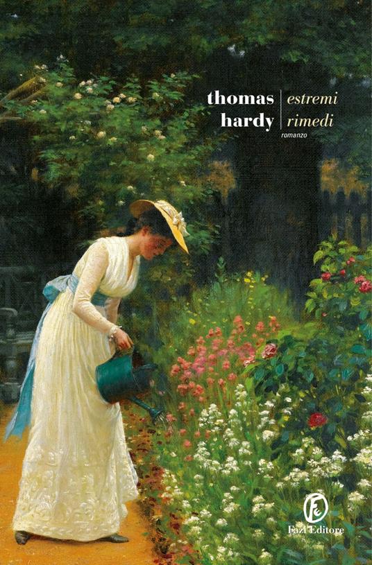 Estremi rimedi - Thomas Hardy,Chiara Vatteroni - ebook