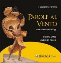 Parole al vento. Con CD Audio - Fabrizio Noto - copertina