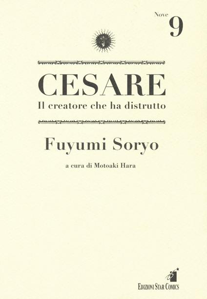 Cesare. Il creatore che ha distrutto. Vol. 9 - Fuyumi Soryo - copertina