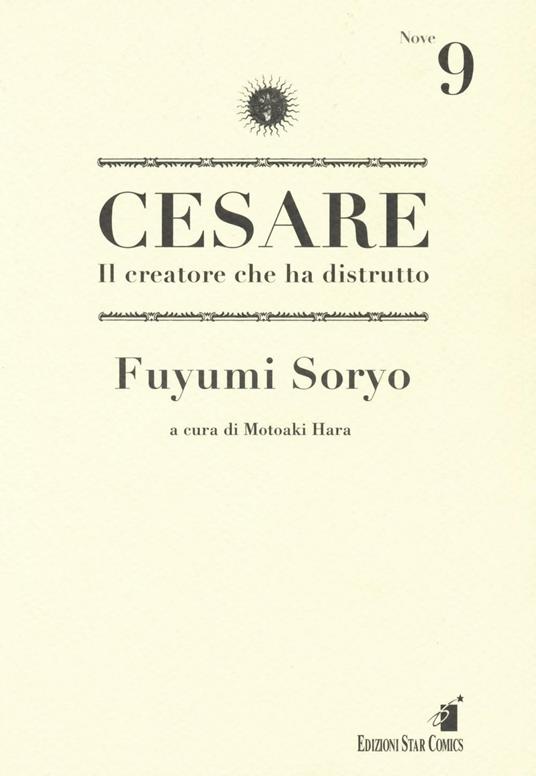 Cesare. Il creatore che ha distrutto. Vol. 9 - Fuyumi Soryo - copertina