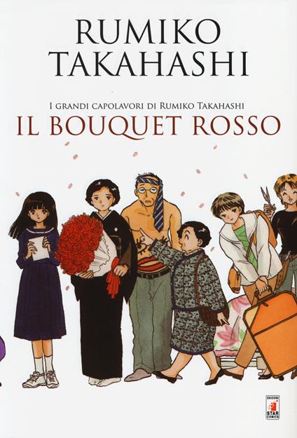 Il bouquet rosso. I grandi capolavori di Rumiko Takahashi - Rumiko Takahashi - copertina