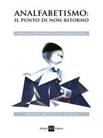 Analfabetismo. Il punto di «non ritorno». Teoria dell'evoluzione della popolazione istruita