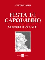 Festa di capodanno. Commedia in due atti