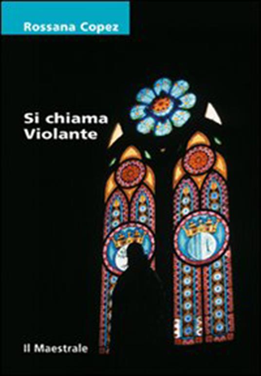 Si chiama Violante - Rossana Copez - ebook