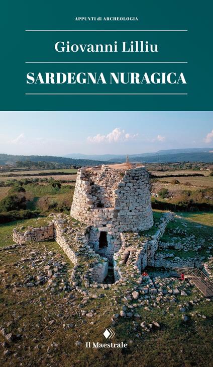 Sardegna nuragica. Nuova ediz. - Giovanni Lilliu - copertina