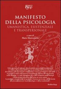 Manifesto della psicologia. Umanistica, esistenziale e transpersonale - copertina