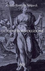 La nostra controrivoluzione