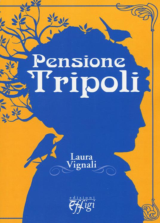 Pensione Tripoli - Laura Vignali - copertina