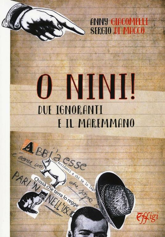 O Nini! Due ignoranti e il maremmano - Anny Giacomelli,Sergio Di Macco - copertina