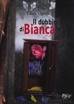 Il dubbio di Bianca