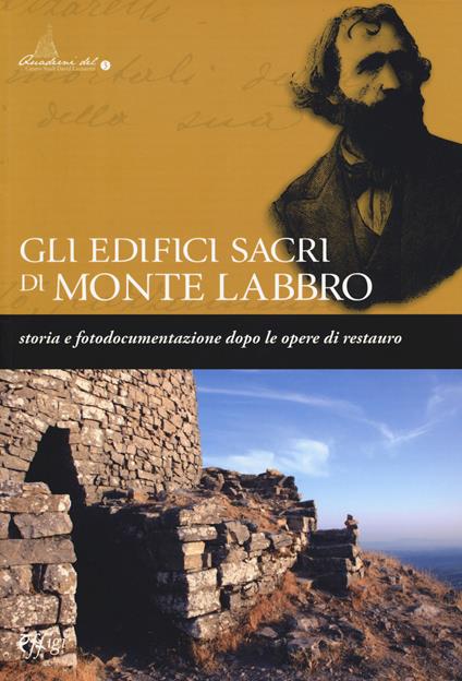 Gli edifici sacri di Monte Labbro. Storia e fotodocumentazione dopo le opere di restauro - copertina