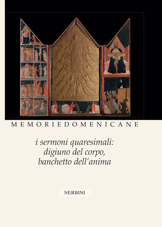 Memorie domenicane. Vol. 48: I sermoni quaresimali: digiuno del corpo, banchetto dell'anima - copertina