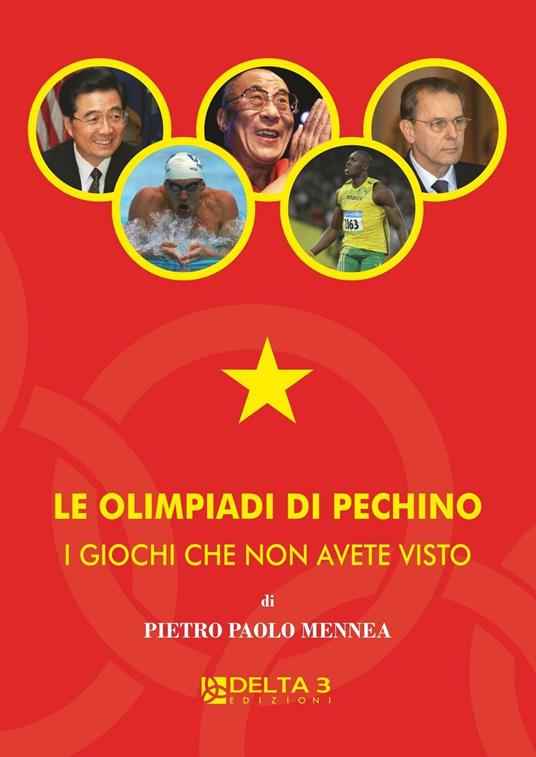 Le olimpiadi di Pechino. I giochi che non avete visto - Pietro Paolo Mennea - copertina