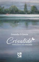 Crisalide. Monologhi di una gravidanza