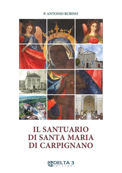 Il santuario di Santa Maria di Carpignano - Antonio Rubino - copertina