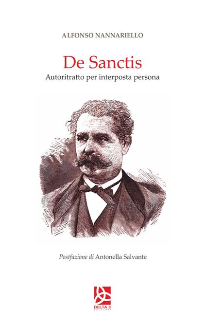 De Sanctis. Autoritratto per interposta persona - Alfonso Nannariello - copertina