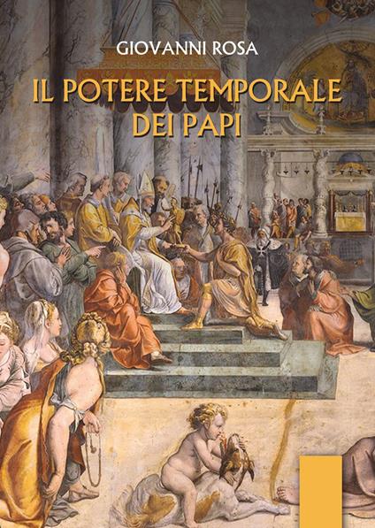 Il potere temporale dei papi - Giovanni Rosa - copertina