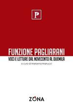 Funzione Pagliarani. Voci e letture dal Novecento al Duemila