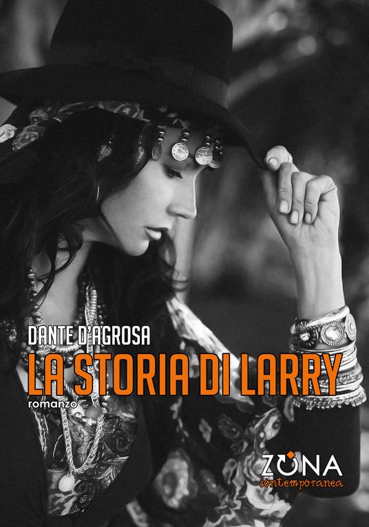 La storia di Larry - Dante D'Agrosa - copertina