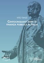 Centocinquant'anni di finanza pubblica in Italia