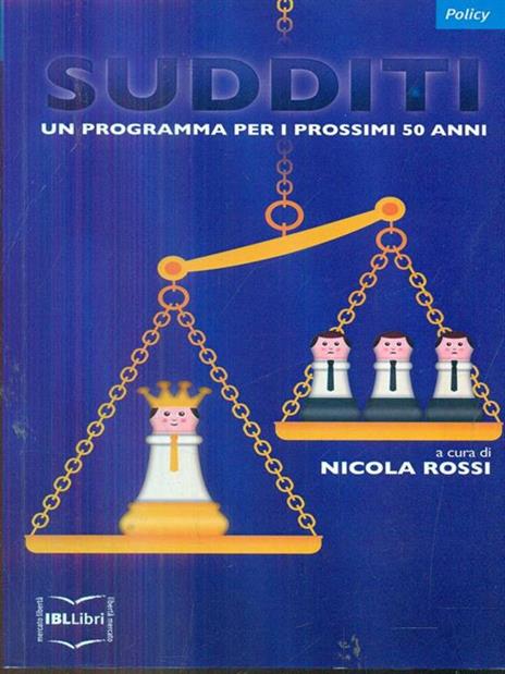 Sudditi. Un programma per i prossimi 50 anni - 3