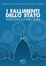 I fallimenti dello Stato. Introduzione alla public choice