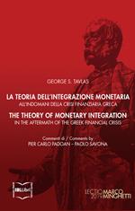 La teoria dell'integrazione monetaria-The theory of monetary integration