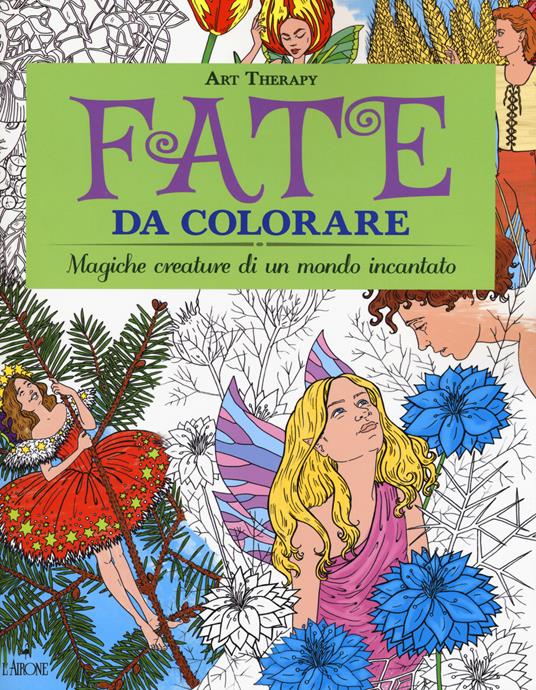 Fate da colorare. Art therapy. Ediz. illustrata - copertina