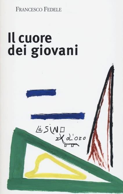 Il cuore dei giovani - Francesco Fedele - copertina