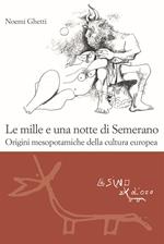 Le mille e una notte di Semerano. Origini mesopotamiche della cultura europea