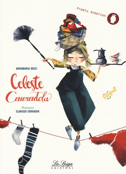 Celeste Cenerentola. Ediz. a colori - Annamaria Gozzi - copertina