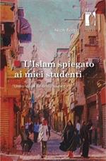 L' Islam spiegato ai miei studenti. Undici lezioni sul diritto islamico