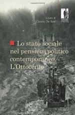 Lo stato sociale nel pensiero politico contemporaneo. L'Ottocento