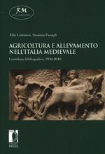 Agricoltura e allevamento nell'Italia medievale. Contributo bibliografico, 1950-2010