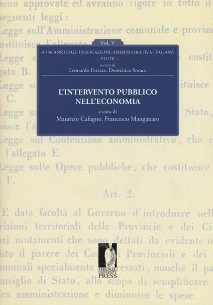 L' intervento pubblico nell'economia. A 150 anni dall'unificazione amministrativa italiana. Vol. 5 - copertina