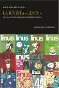 La rivista «Linus». Un caso editoriale lungo quasi mezzo secolo - Paola M. Farina - copertina