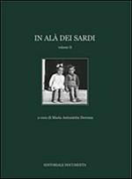 In Alà dei Sardi. Ediz. illustrata. Vol. 2