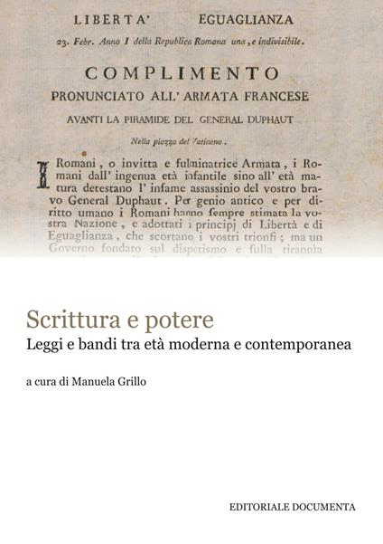 Scrittura e potere. Leggi e bandi tra età moderna e contemporanea. Atti del Convegno (Roma, 24 settembre 2015) - copertina