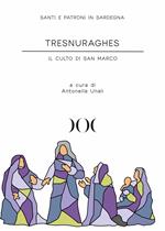 Tresnuraghes. Il culto di San Marco